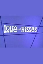 Watch Love and Hisses 0123movies