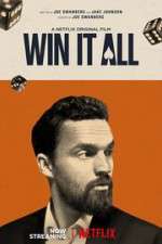 Watch Win It All 0123movies