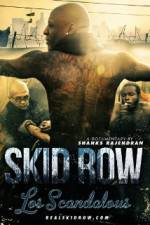 Watch Los Scandalous - Skid Row 0123movies