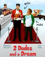 Watch 2 Dudes and a Dream 0123movies