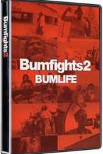 Watch Bumfights 2: Bumlife 0123movies