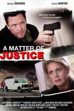 Watch A Matter of Justice 0123movies