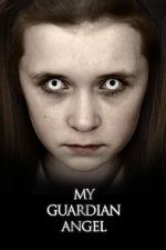 Watch My Guardian Angel 0123movies