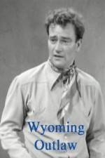 Watch Wyoming Outlaw 0123movies