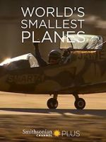 Watch World\'s Smallest Planes 0123movies