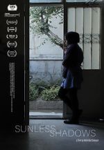 Watch Sunless Shadows 0123movies