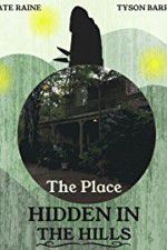 Watch The Place Hidden in the Hills 0123movies