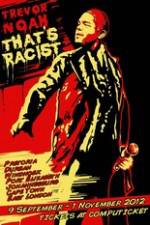 Watch Trevor Noah: That's Racist 0123movies
