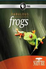 Watch Nature: Fabulous Frogs 0123movies