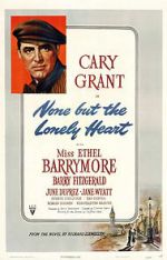 Watch None But the Lonely Heart 0123movies