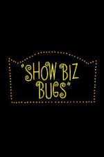 Watch Show Biz Bugs (Short 1957) 0123movies