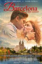 Watch Barcelona A Love Untold 0123movies