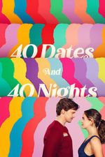 Watch 40 Dates and 40 Nights 0123movies