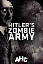 Watch Supernatural Nazis: Hitler\'s Zombie Army 0123movies