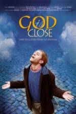 Watch God Is Close 0123movies