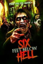 Watch Six Feet Below Hell 0123movies