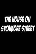 Watch The House on Sycamore Street 0123movies