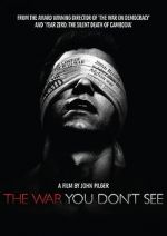 Watch The War You Don\'t See 0123movies