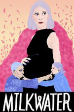 Watch Milkwater 0123movies