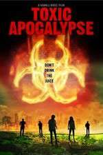 Watch Toxic Apocalypse 0123movies