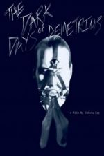 Watch The Dark Days of Demetrius 0123movies
