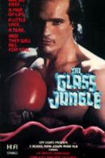 Watch The Glass Jungle 0123movies