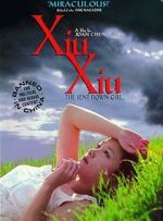 Watch Xiu Xiu: The Sent-Down Girl 0123movies