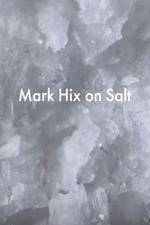 Watch Mark Hix on Salt 0123movies