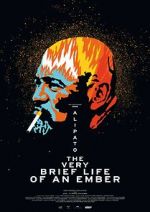 Watch Alipato: The Very Brief Life of an Ember 0123movies