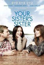 Watch Your Sister\'s Sister 0123movies