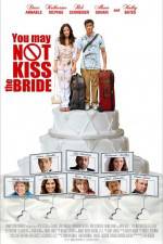 Watch You May Not Kiss the Bride 0123movies