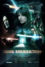 Watch Dark Resurrection 0123movies