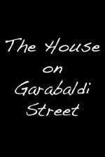 Watch The House on Garibaldi Street 0123movies