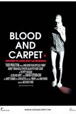 Watch Blood and Carpet 0123movies