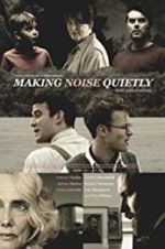 Watch Making Noise Quietly 0123movies