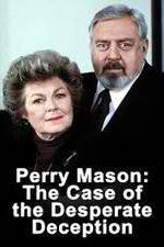 Watch Perry Mason: The Case of the Desperate Deception 0123movies