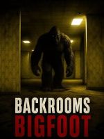 Watch Backrooms Bigfoot 0123movies