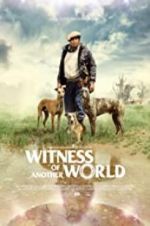 Watch Witness of Another World 0123movies