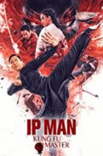 Watch Ip Man: Kung Fu Master 0123movies