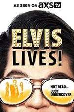 Watch Elvis Lives! 0123movies