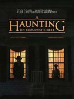 Watch A Haunting on Brockway Street 0123movies