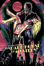 Watch The Dark House of Mystery 0123movies