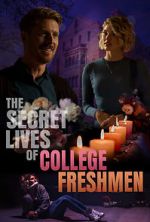 Watch The Secret Lives of College Freshmen 0123movies