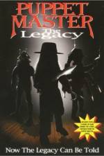 Watch Puppet Master: The Legacy 0123movies