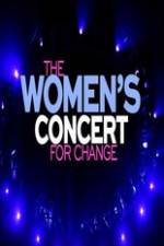 Watch The Women�s Concert for Change: Live from London 0123movies