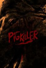 Watch Pig Killer 0123movies