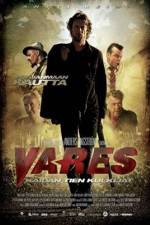 Watch Vares -  The Path Of The Righteous Men 0123movies