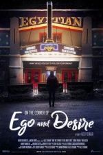 Watch On the Corner of Ego and Desire 0123movies