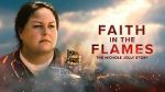 Watch Faith in the Flames: The Nichole Jolly Story 0123movies