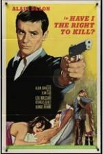 Watch Have I the Right to Kill? 0123movies